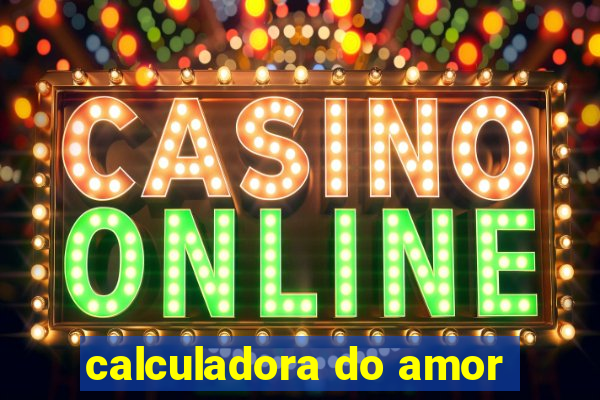 calculadora do amor